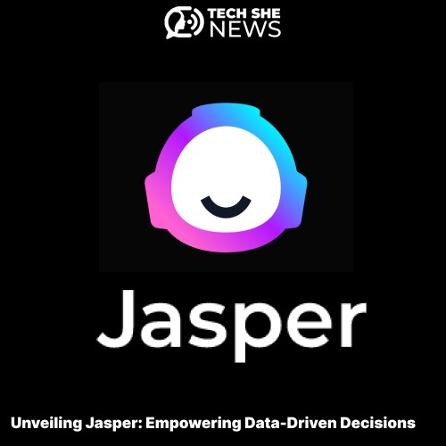 Unveiling Jasper: Empowering Data-Driven Decision